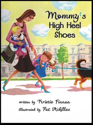 cover image of Mommy's High Heel Shoes